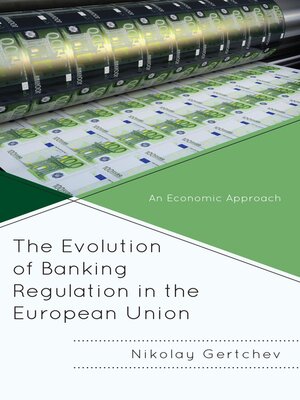 cover image of The Evolution of Banking Regulation in the European Union